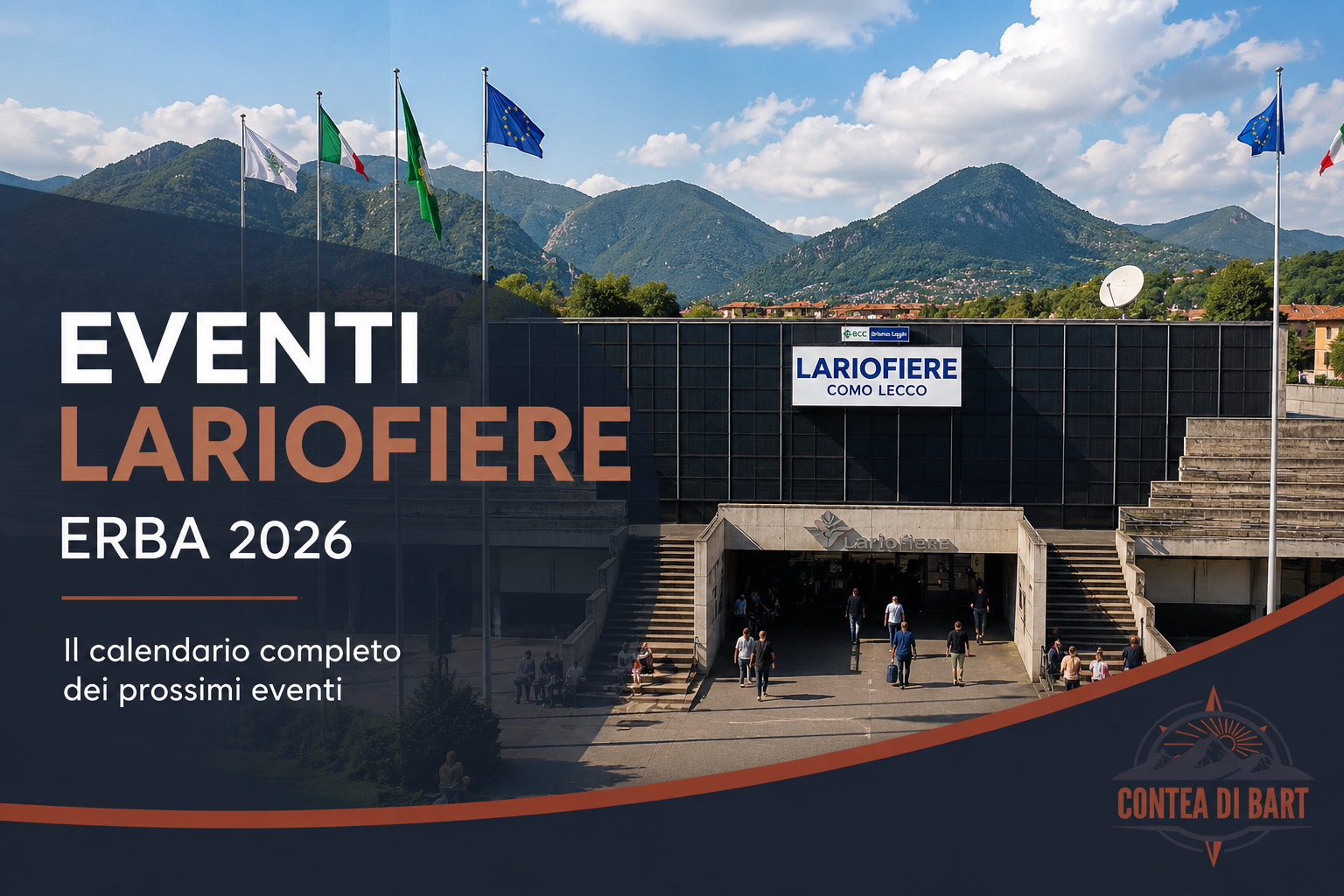 Tutti i prossimi eventi a Lariofiere di Erba (2026)